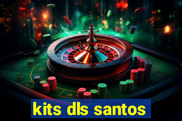 kits dls santos